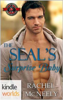 Special Forces: Operation Alpha: The SEAL’s Surprise Baby (Kindle Worlds Novella) Read online