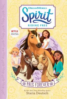 Spirit Riding Free: PALs Forever Read online