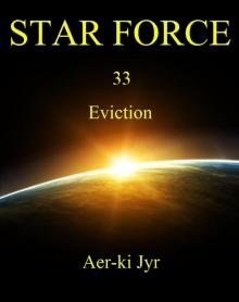 Star Force: Eviction (SF33) Read online