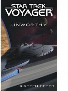Star Trek Voyager: Unworthy Read online