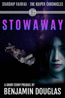 Stowaway_Starship Fairfax_The Kuiper Chronicles Read online