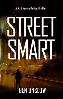 Street Smart (Matt Reeves Thriller) Read online