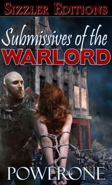 Submissives of the Warlord: A Novel of Future Bondage