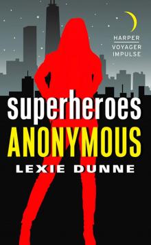 Superheroes Anonymous Read online