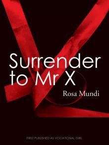 Surrender to Mr. X Read online