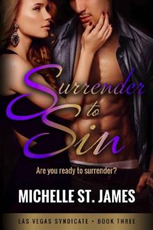 Surrender to Sin (Las Vegas Syndicate Book 3) Read online
