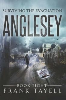 Surviving The Evacuation (Book 8): Anglesey