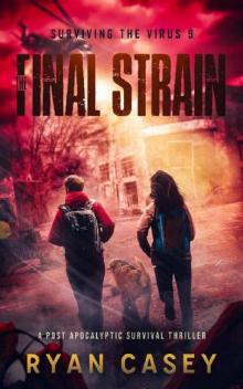 Surviving The Virus | Book 9 | The Final Strain Read online