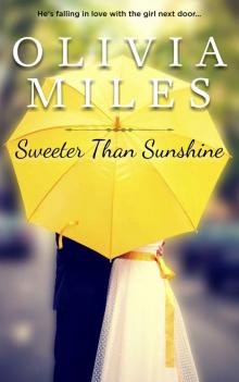 Sweeter Than Sunshine (Sweeter in the City Book 2) Read online