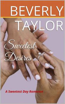 Sweetest Desires (A Sweetest Day Romance) Read online