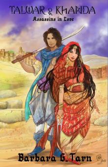 Talwar and Khanda--Assassins in Love Read online