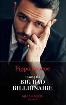 Taming The Big Bad Billionaire (Once Upon a Temptation, Book 6) Read online