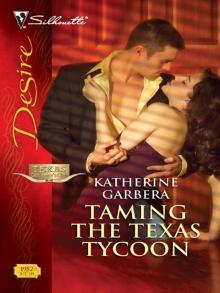 Taming the Texas Tycoon Read online