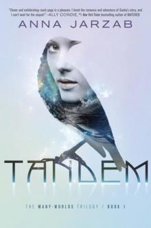Tandem: The Many-Worlds Trilogy Read online