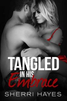 Tangled in His Embrace Read online