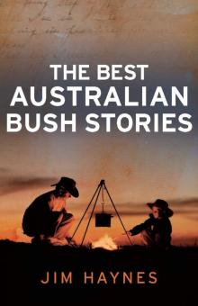 The Best Australian Bush Stories Read online