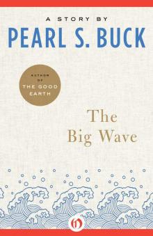 The Big Wave: A Novel