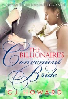 The Billionaire's Convenient Bride: A BWWM Billionaire Love Story Read online