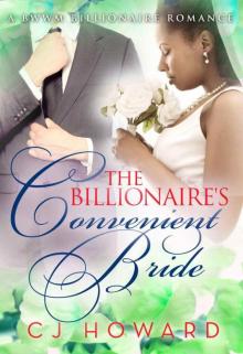 The Billionaire's Convenient Bride: A BWWM Billionaire Love Story