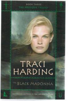 The Black Madonna (The Mystique Trilogy) Read online