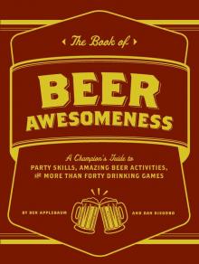 The Book of Beer Awesomeness Read online