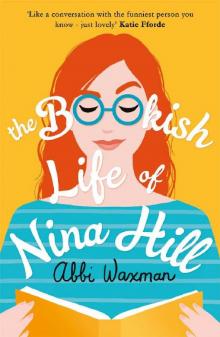 The Bookish Life of Nina Hill: The bookish read you need this summer! Read online