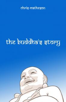 The Buddha's Story Read online