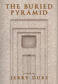 The Buried Pyramid (Imhotep Book 2) Read online