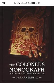 The Colonel's Monograph Read online