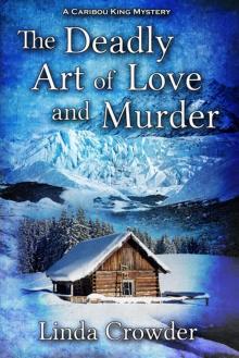 The Deadly Art of Love and Murder Read online