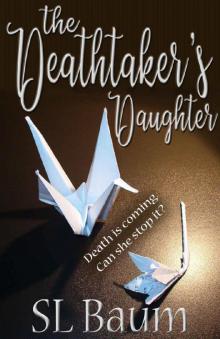 The Deathtaker's Daughter Read online