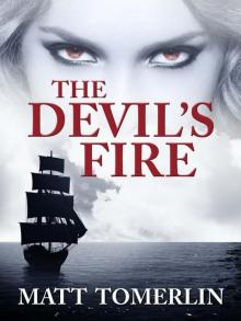 The Devil's Fire: A Pirate Adventure Novel Read online