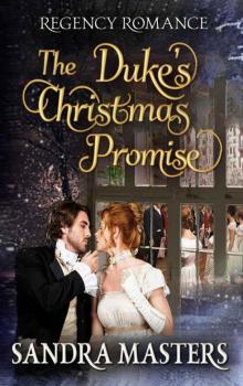 The Duke's Christmas Promise (Regency Christmas Romance) Read online