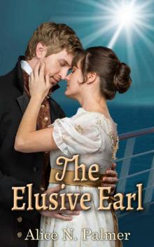 The Elusive Earl (Love At Sea Book 2)