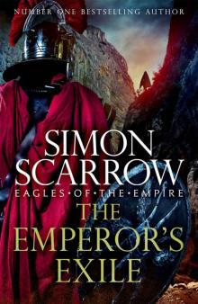 The Emperor's Exile (Eagles of the Empire 19) Read online