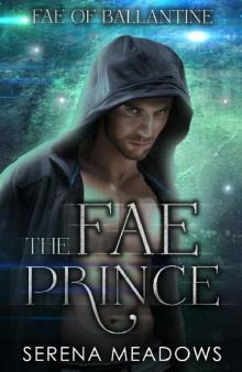 The Fae Prince: (Fae of Ballantine) Read online