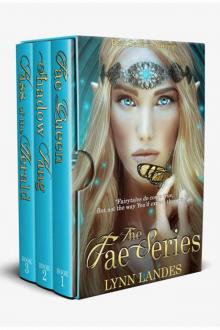 The Fae Series: The Complete Trilogy Read online
