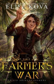 The Farmer's War (Golden Guard Trilogy Book 3) Read online