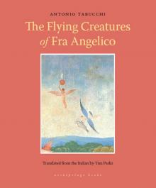 The Flying Creatures of Fra Angelico Read online
