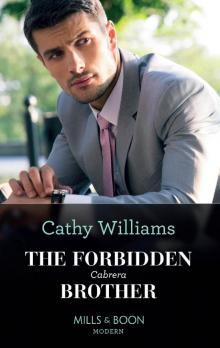 The Forbidden Cabrera Brother (Mills & Boon Modern) Read online