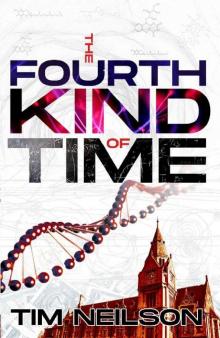 The Fourth Kind of Time Read online