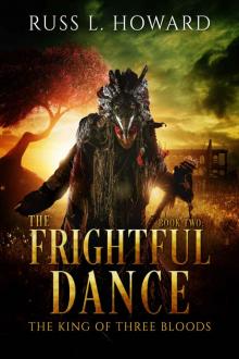 The Frightful Dance (The King of Three Bloods Book 2) Read online
