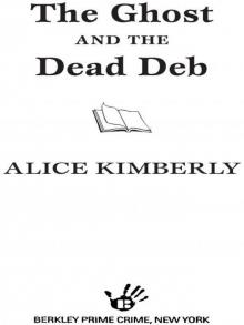 The Ghost and the Dead Deb Read online