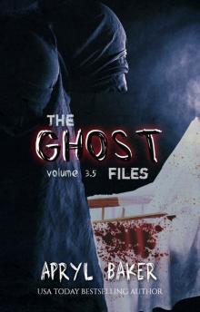The Ghost Files 3.5 Read online