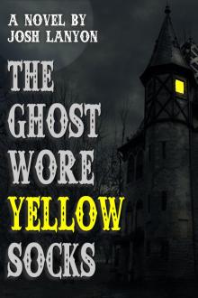 The Ghost Wore Yellow Socks Read online