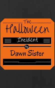 The Halloween Incident Read online