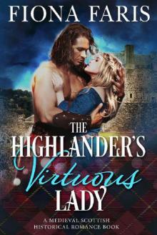 The Highlander's Virtuous Lady: A Historical Scottish Romance Novel Read online