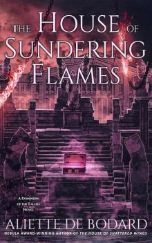 The House of Sundering Flames Read online