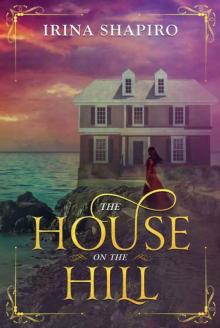 The House on the Hill: A Ghost Story Read online