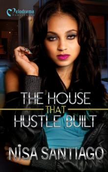 The House that Hustle Built, Part 1 Read online